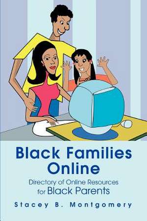 Black Families Online de Stacey Montgomery