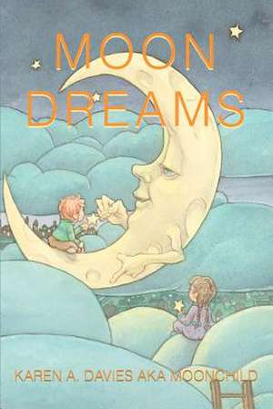 Moon Dreams de Karen Davies Aka Moonchild