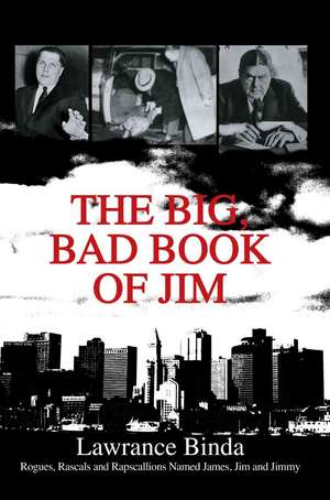 The Big, Bad Book of Jim de Lawrance Binda