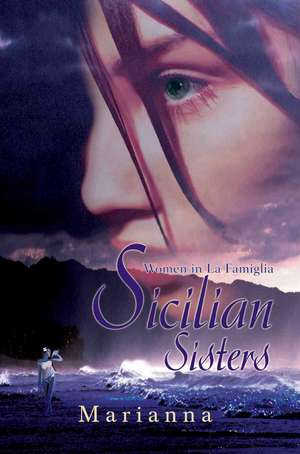 Sicilian Sisters de Marianna