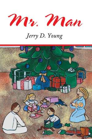 Mr. Man de Jerry D. Young