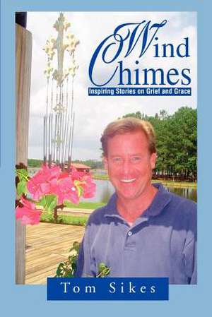 Wind Chimes de Tom Sikes