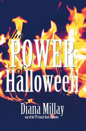 The Power of Halloween de Diana Millay