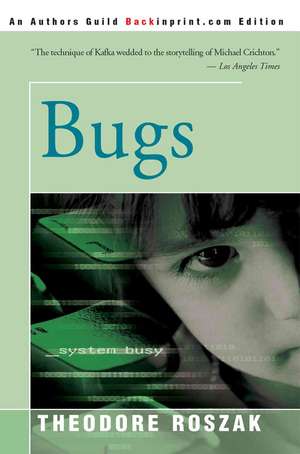 Bugs de Theodore Roszak