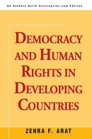 Democracy and Human Rights in Developing Countries de Zehra F. Arat