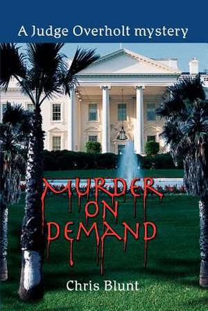 Murder on Demand de Chris Blunt