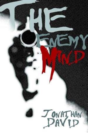 The Enemy Mind de Jonathan David