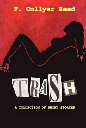 Trash de F. Collyer Reed