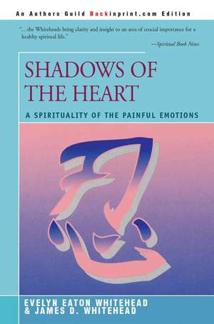 Shadows of the Heart de Evelyn Eaton Whitehead