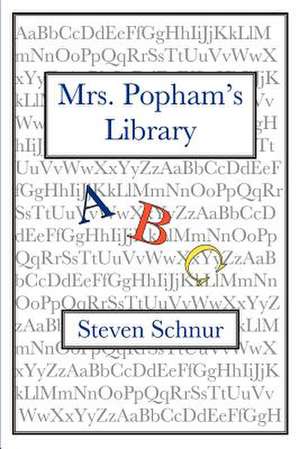 Mrs. Popham's Library de Steven Schnur