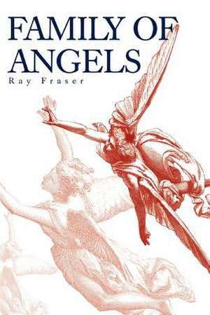 Family of Angels de Ray Fraser