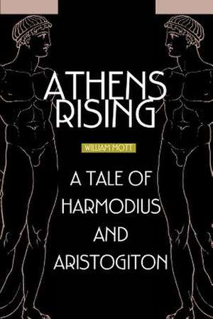 Athens Rising de William Mott