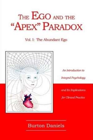 The Ego and The "Apex" Paradox de Burton Daniels