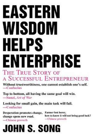 Eastern Wisdom Helps Enterprise de John S. Song