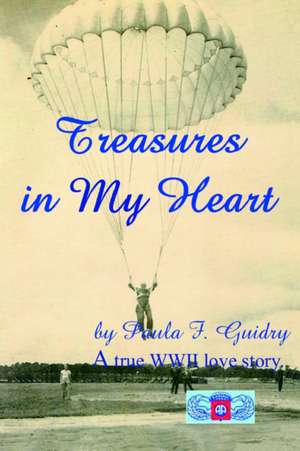 Treasures in My Heart de Paula F. Guidry