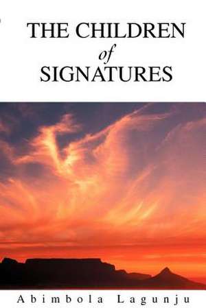 The Children of Signatures de Abimbola Lagunju