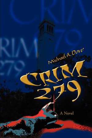 Crim 279 de Michael A. Dove