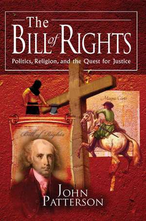 The Bill of Rights de John Patterson