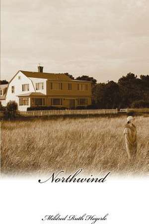 Northwind de Mildred Ruth Hegerle