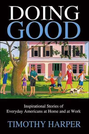 Doing Good de Timothy Harper