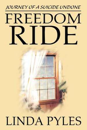 Freedom Ride de Linda Pyles