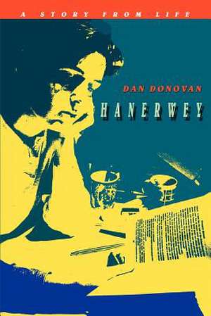 Hanerwey de Dan Donovan