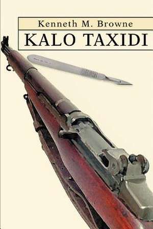 Kalo Taxidi de Kenneth M. Browne