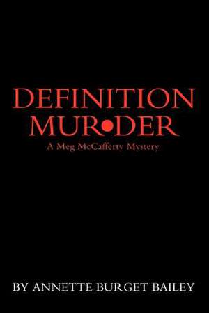 Definition Murder de Annette Burget Bailey