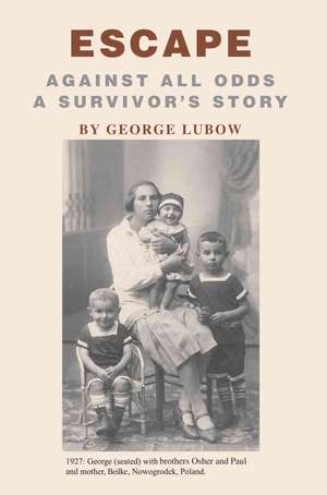 Escape de George Lubow