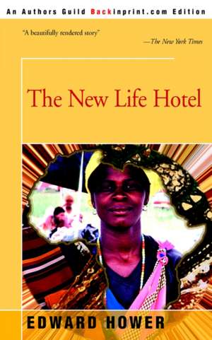 The New Life Hotel de Edward Hower