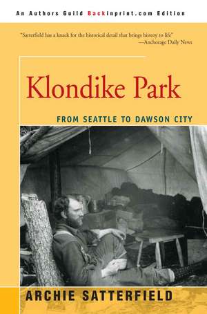 Klondike Park de Archie Satterfield