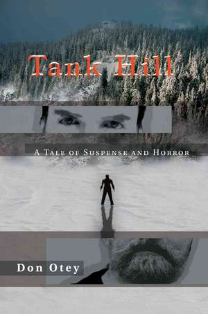 Tank Hill de Don Otey