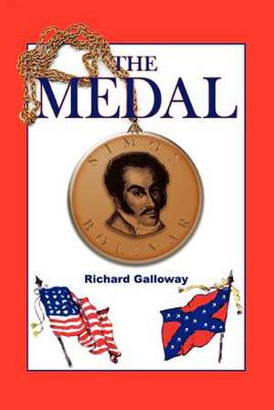 The Medal de Richard Galloway