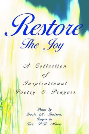 Restore the Joy de Doris M. Batson