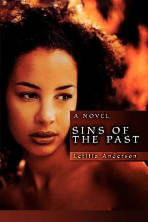 Sins of the Past de Letitia Anderson