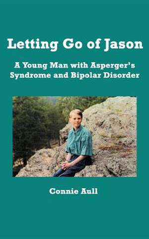 Letting Go of Jason de Connie M. Aull