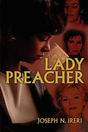 Lady Preacher de Joseph N. Ireri