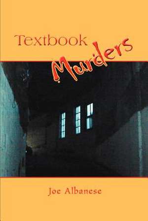 Textbook Murders de Joe Albanese