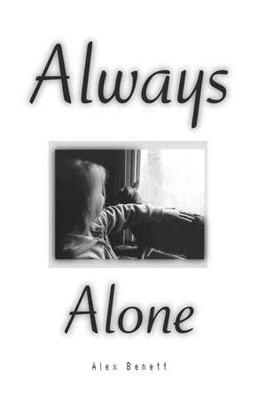 Always Alone de Alex Bennett