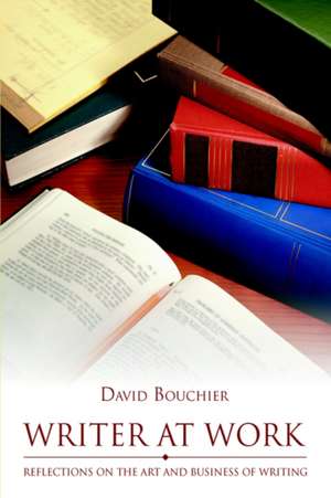 Writer at Work de David Bouchier