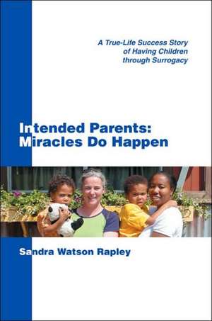 Intended Parents de Sandra Watson Rapley