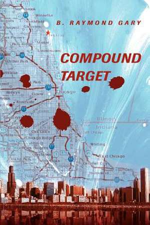 Compound Target de B. Raymond Gary