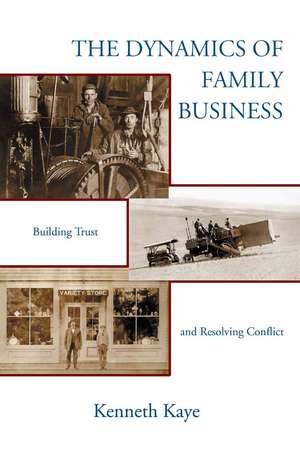 The Dynamics of Family Business de Kenneth Kaye