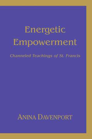 Energetic Empowerment de Anina Davenport