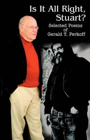 Is It All Right, Stuart? de Gerald T. Perkoff