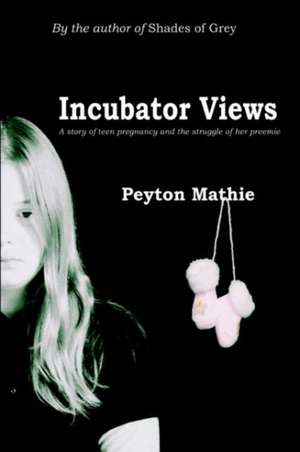 Incubator Views de Peyton Mathie