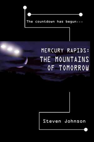 Mercury Rapids de Steven Johnson - SF