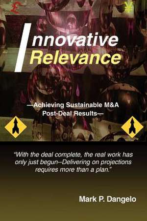 Innovative Relevance de Mark P. Dangelo