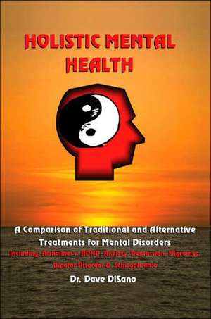 Holistic Mental Health de Dave Disano