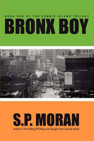 Bronx Boy de S. P. Moran